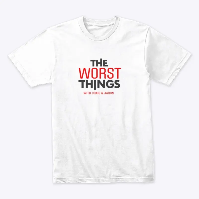 The Worst Things (White)